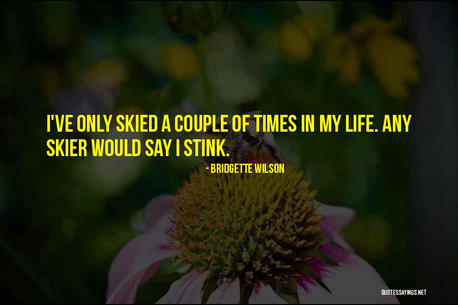 Bridgette Wilson Quotes 1932803 Bridgette Wilson Quotes 1932803