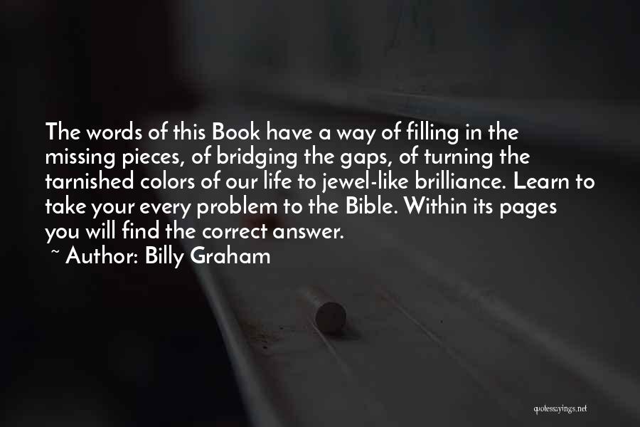 Bridging Gaps Quotes By Billy Graham