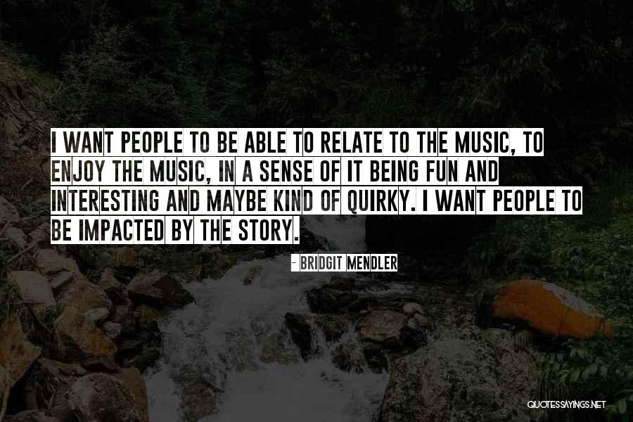 Bridgit Mendler Quotes 1107339 Bridgit Mendler Quotes 1107339