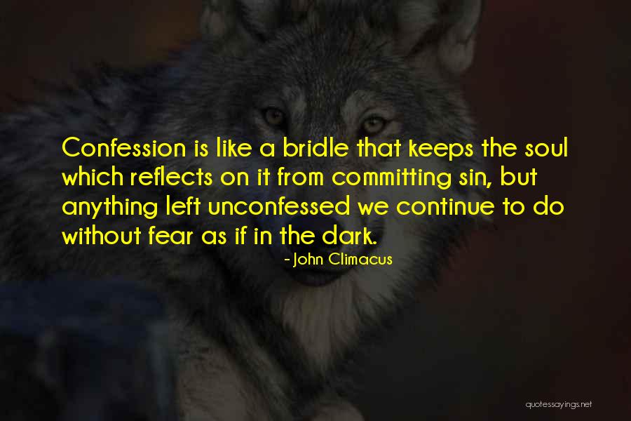Bridle Quotes By John Climacus Bridle Quotes By John Climacus