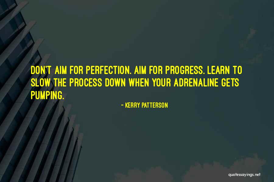 Bridouro Quotes By Kerry Patterson Bridouro Quotes By Kerry Patterson