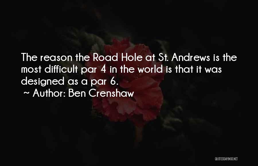 Bridy Dawson Quotes By Ben Crenshaw