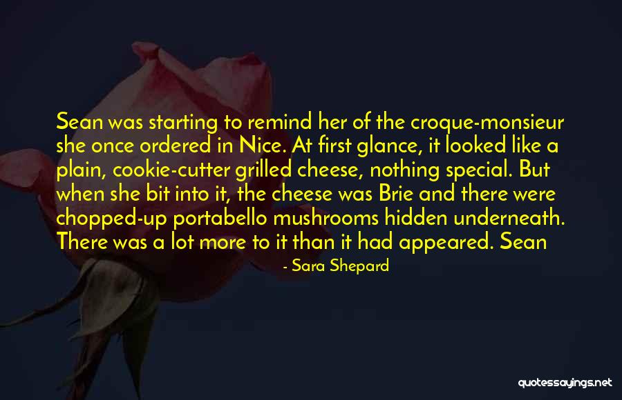 Brie Cheese Quotes By Sara Shepard Brie Cheese Quotes By Sara Shepard