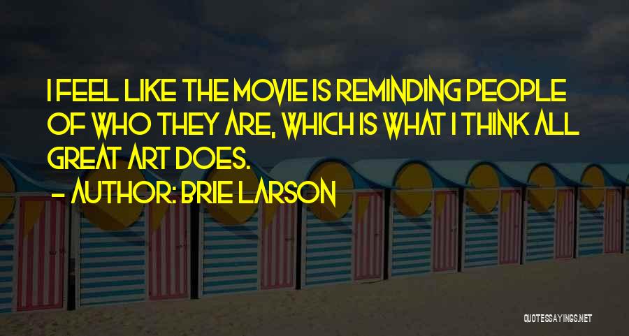 Brie Larson Quotes 733928