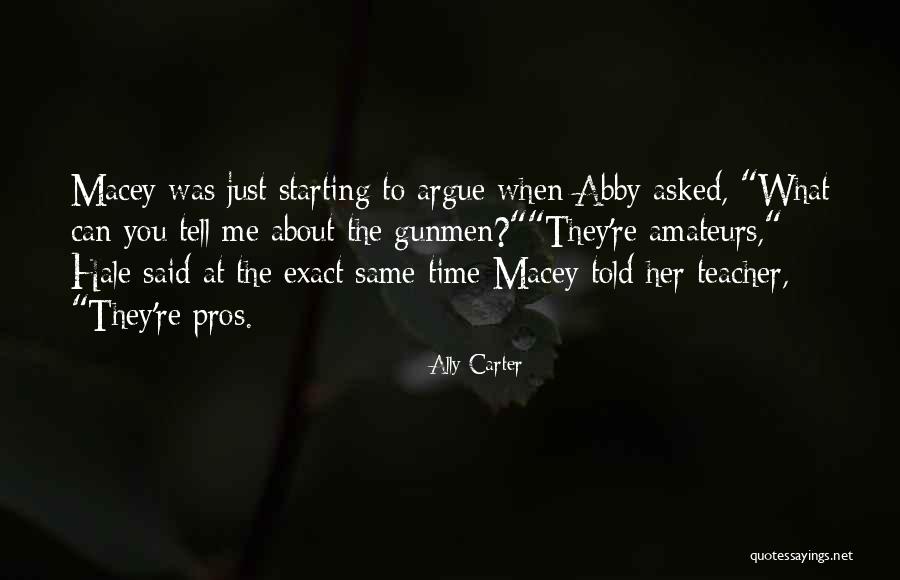 Brieanne Hollins Quotes By Ally Carter Brieanne Hollins Quotes By Ally Carter