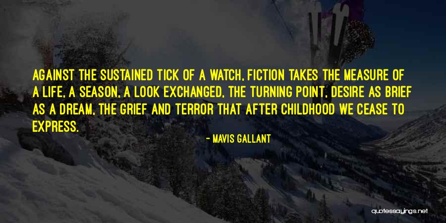 Brief Life Quotes By Mavis Gallant Brief Life Quotes By Mavis Gallant