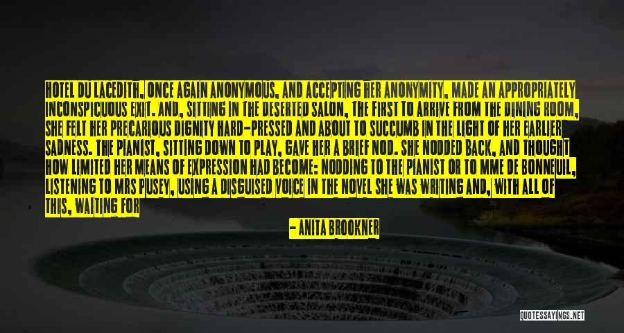 Brief Writing Quotes By Anita Brookner Brief Writing Quotes By Anita Brookner