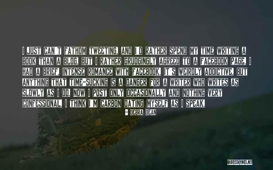 Brief Writing Quotes By Debra Dean Brief Writing Quotes By Debra Dean