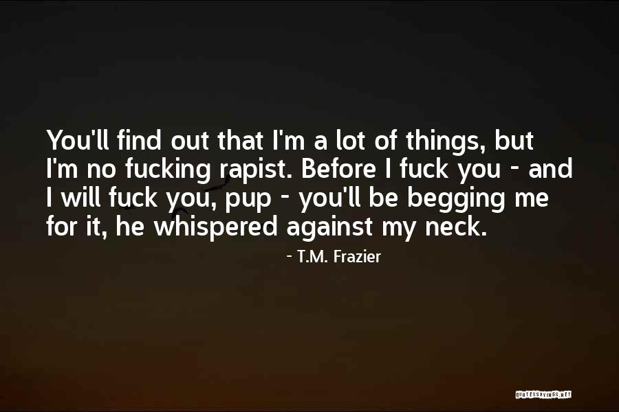 Briefmarkensammlerverein Quotes By T.M. Frazier Briefmarkensammlerverein Quotes By T.M. Frazier