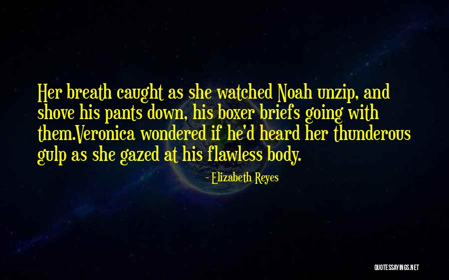Briefs Quotes By Elizabeth Reyes Briefs Quotes By Elizabeth Reyes