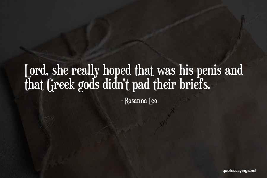 Briefs Quotes By Rosanna Leo Briefs Quotes By Rosanna Leo