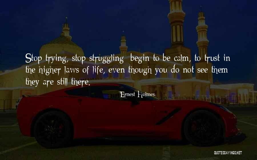 Briegers Quotes By Ernest Holmes Briegers Quotes By Ernest Holmes