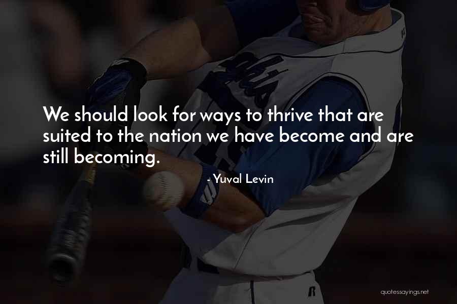 Briers Garden Quotes By Yuval Levin Briers Garden Quotes By Yuval Levin