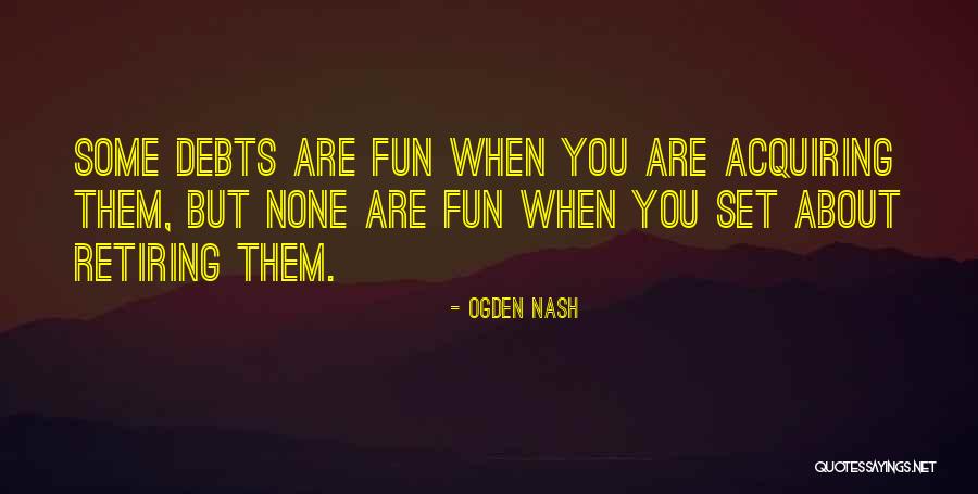 Briest Poulain Quotes By Ogden Nash Briest Poulain Quotes By Ogden Nash