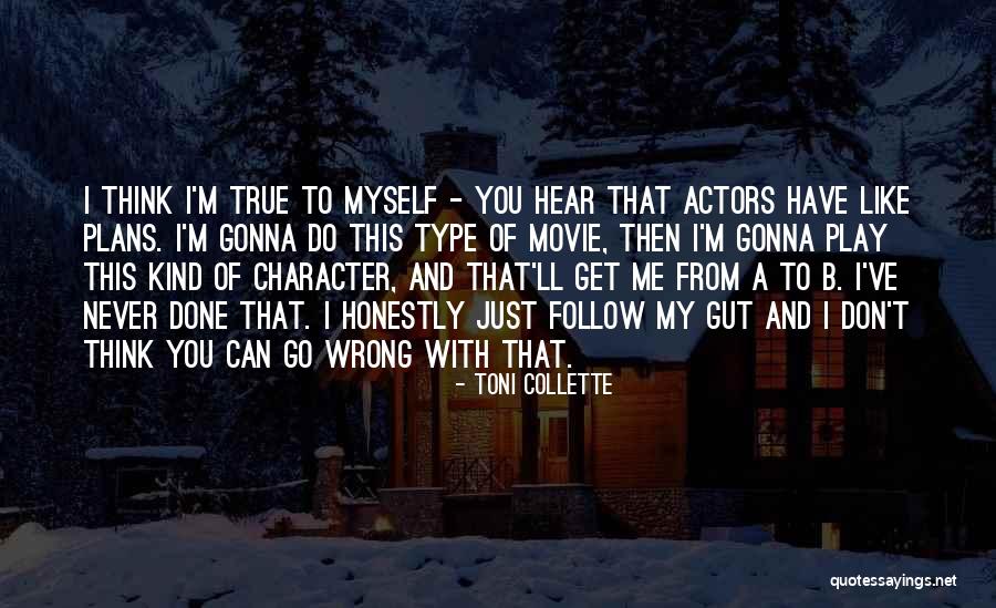 Briffaults Law Quotes By Toni Collette Briffaults Law Quotes By Toni Collette