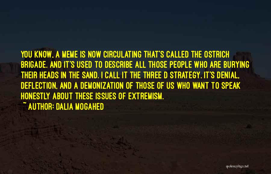 Brigade Quotes By Dalia Mogahed