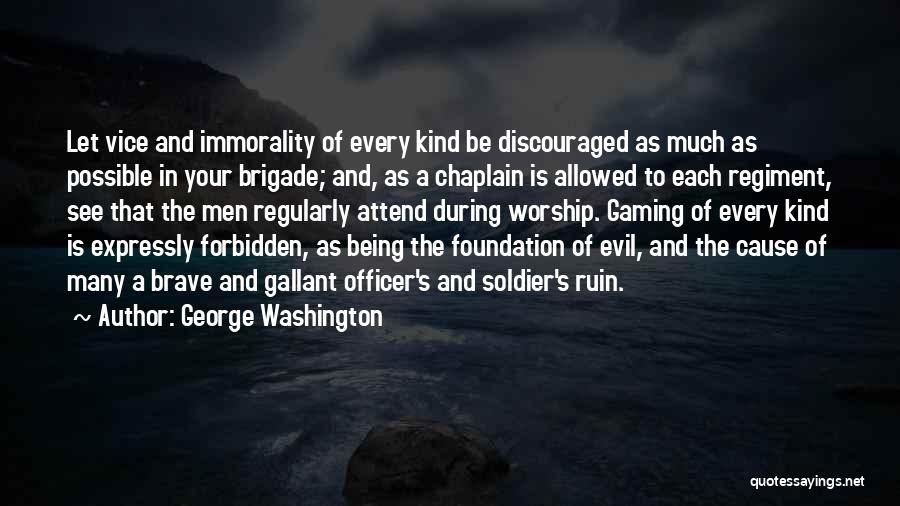 Brigade Quotes By George Washington