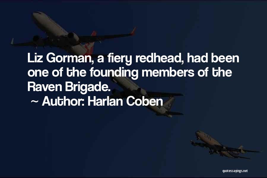 Brigade Quotes By Harlan Coben