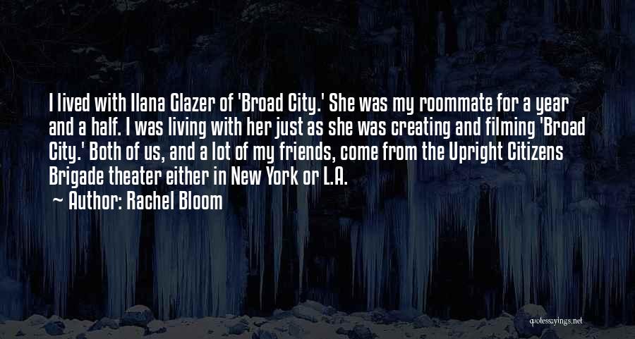 Brigade Quotes By Rachel Bloom