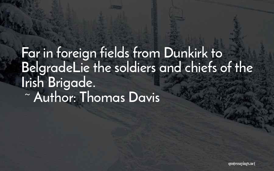 Brigade Quotes By Thomas Davis