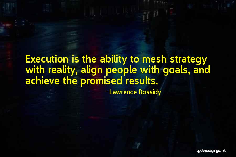 Brigades Bristol Quotes By Lawrence Bossidy Brigades Bristol Quotes By Lawrence Bossidy