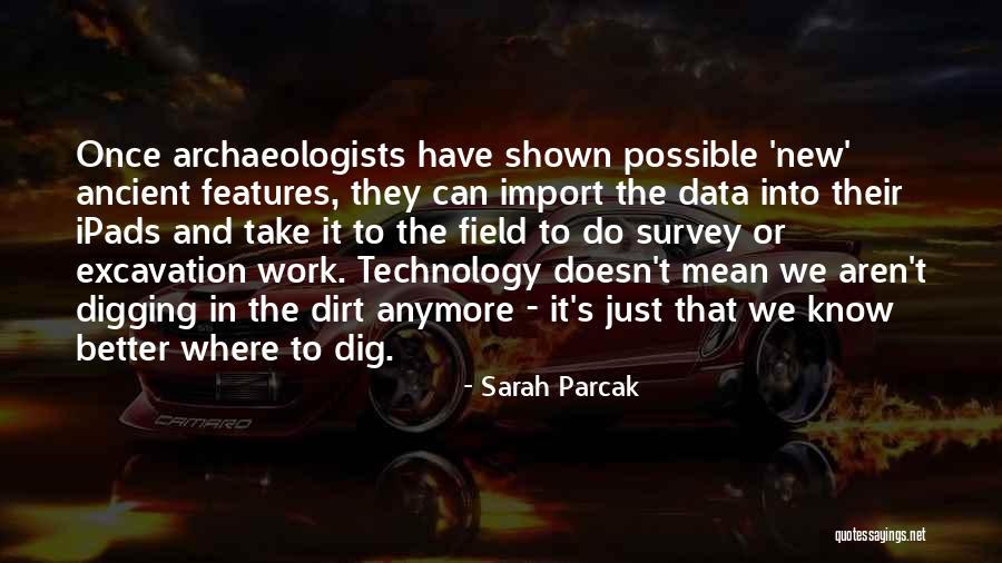 Brigantessa Quotes By Sarah Parcak Brigantessa Quotes By Sarah Parcak