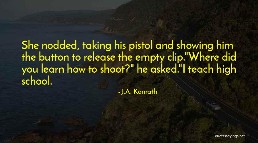 Brigetta Klein Quotes By J.A. Konrath Brigetta Klein Quotes By J.A. Konrath