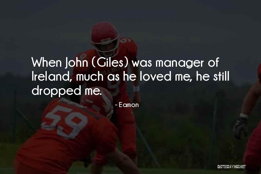 Briggan Uraza Quotes By Eamon Briggan Uraza Quotes By Eamon