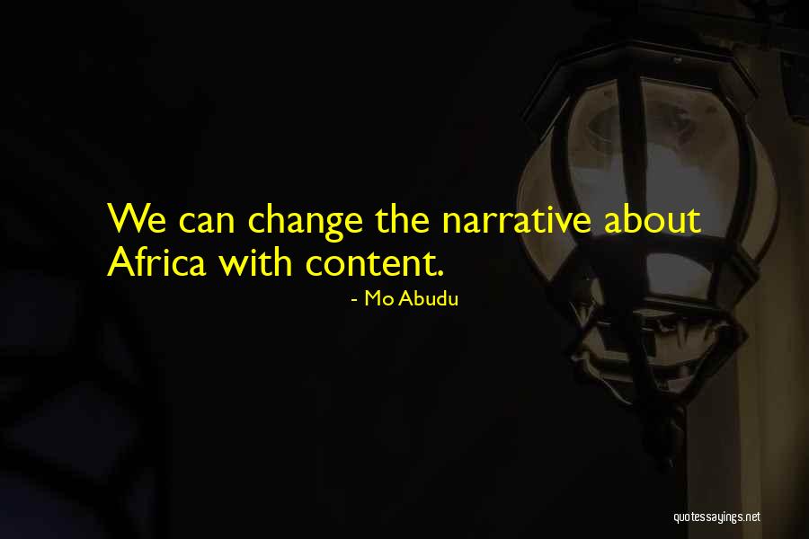 Briggen Verby Quotes By Mo Abudu Briggen Verby Quotes By Mo Abudu
