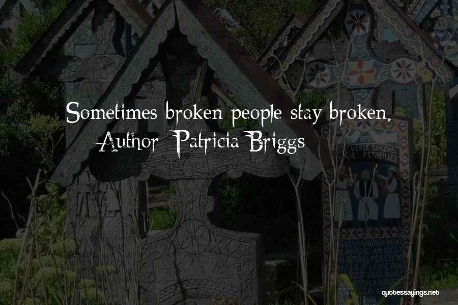 Briggs Quotes By Patricia Briggs