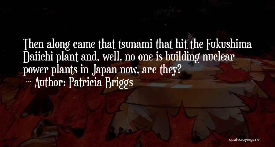 Briggs Quotes By Patricia Briggs