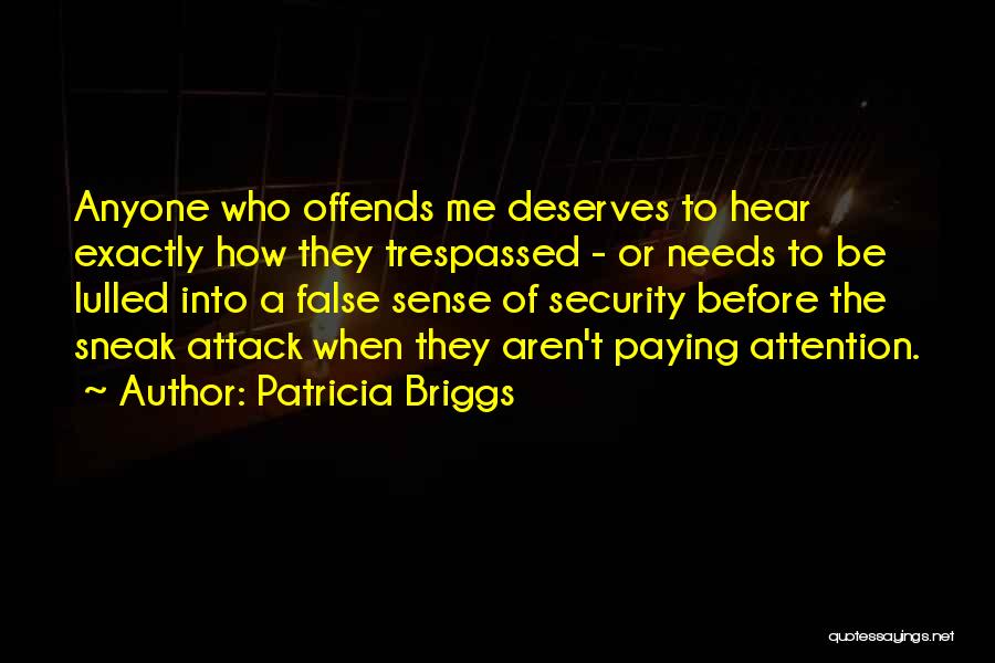 Briggs Quotes By Patricia Briggs