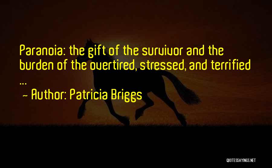 Briggs Quotes By Patricia Briggs