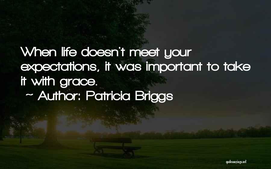 Briggs Quotes By Patricia Briggs