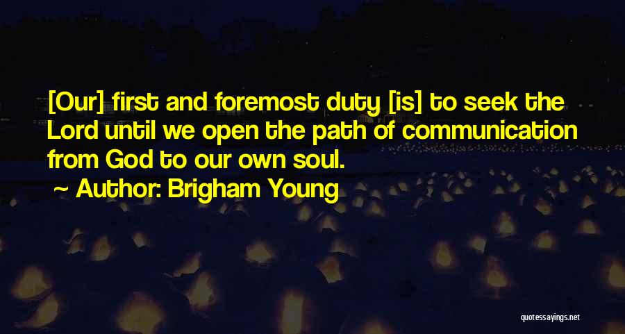 Brigham Young Quotes 1203096