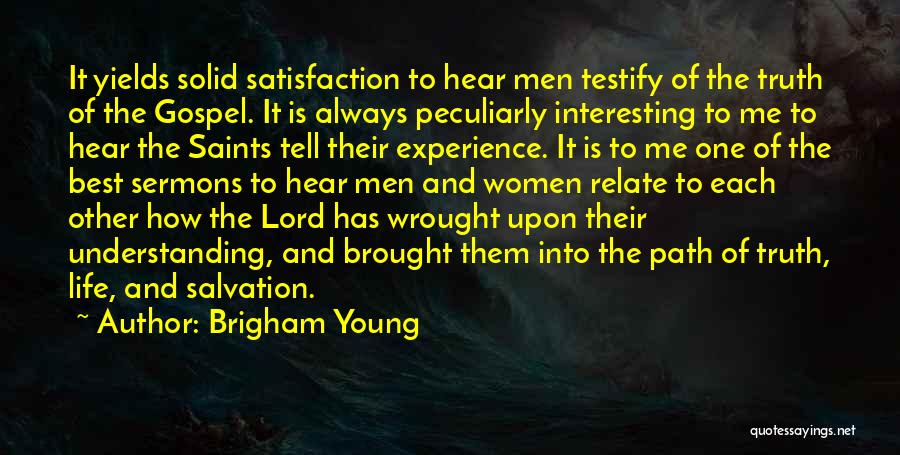 Brigham Young Quotes 1493082