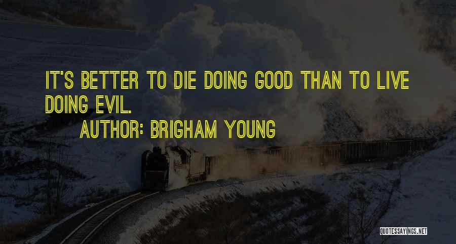 Brigham Young Quotes 282284
