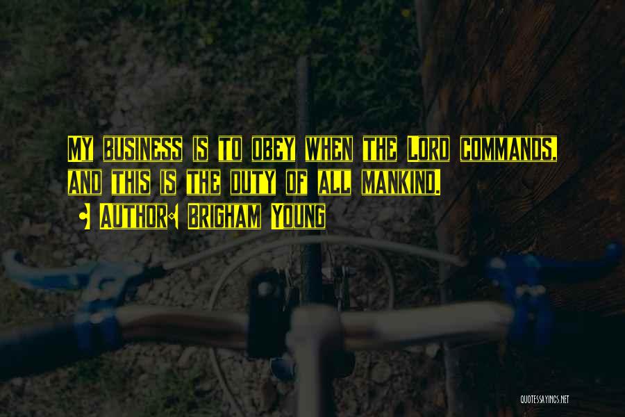 Brigham Young Quotes 396790