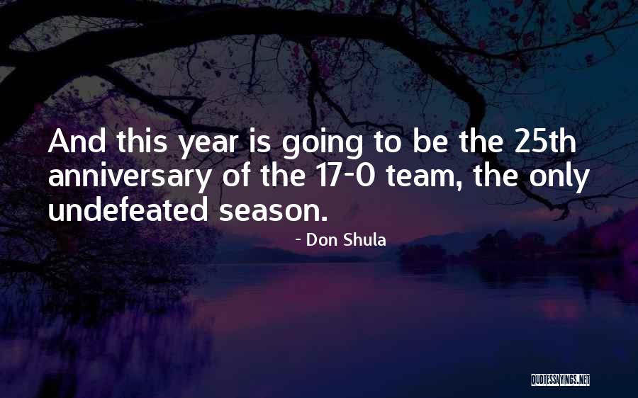Brighid Quotes By Don Shula Brighid Quotes By Don Shula