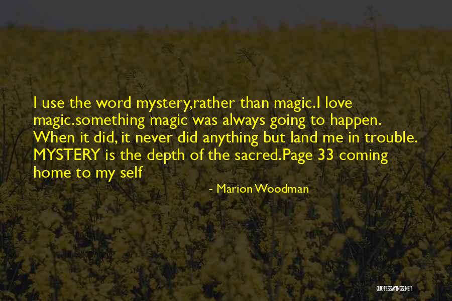Brighids Kiss Quotes By Marion Woodman Brighids Kiss Quotes By Marion Woodman