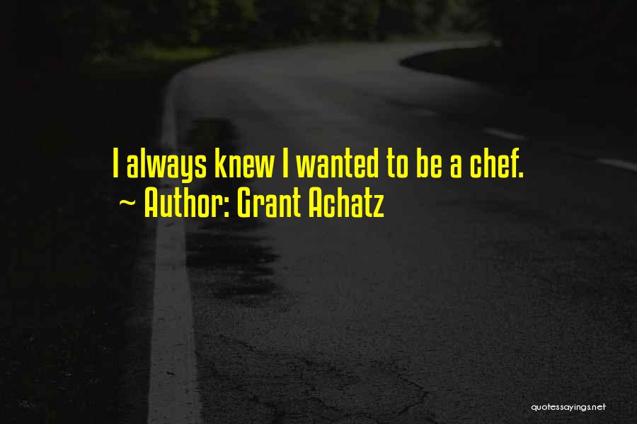Brighouse Echo Quotes By Grant Achatz
