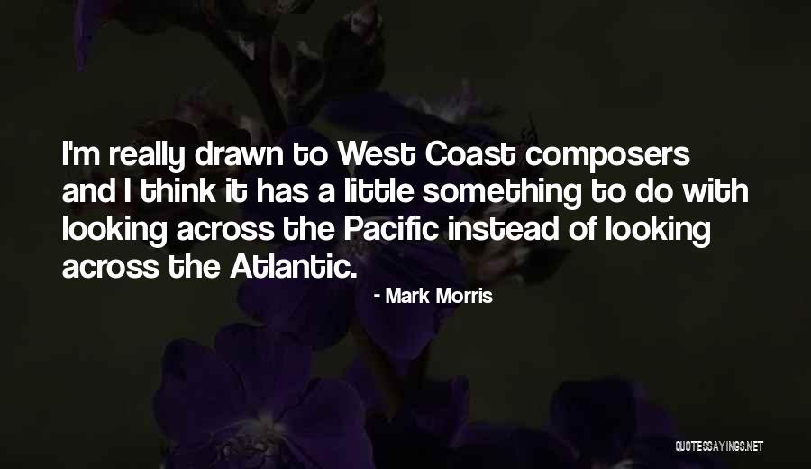 Bright And Beautiful Therapy Quotes By Mark Morris Bright And Beautiful Therapy Quotes By Mark Morris