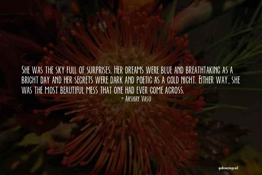 Bright And Dark Quotes By Akshay Vasu Bright And Dark Quotes By Akshay Vasu