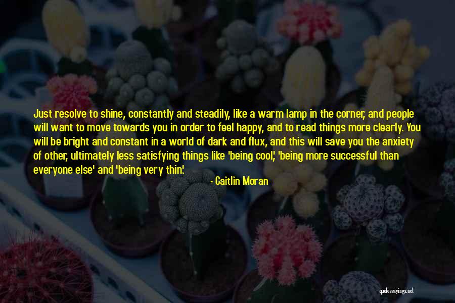 Bright And Dark Quotes By Caitlin Moran Bright And Dark Quotes By Caitlin Moran