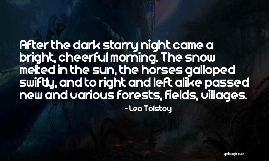 Bright And Dark Quotes By Leo Tolstoy Bright And Dark Quotes By Leo Tolstoy