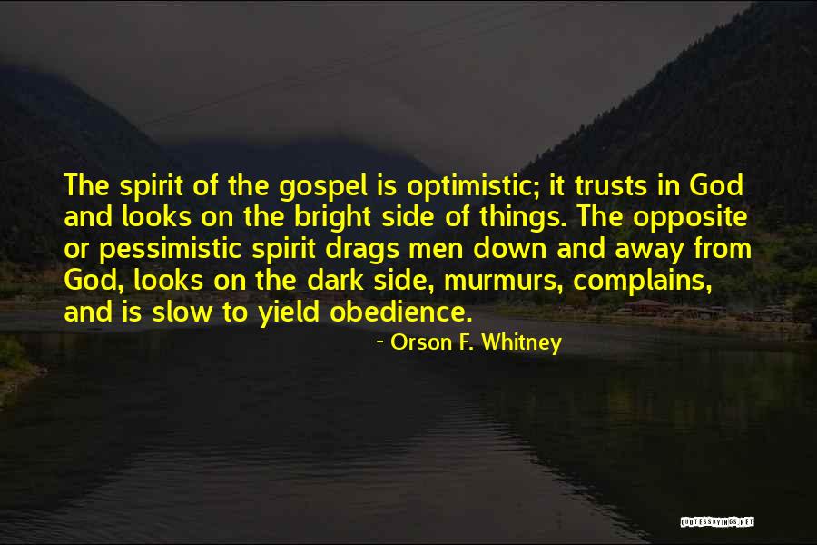 Bright And Dark Quotes By Orson F. Whitney Bright And Dark Quotes By Orson F. Whitney