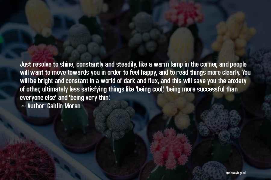 Bright And Happy Quotes By Caitlin Moran