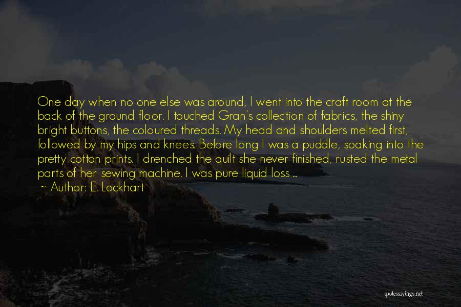 Bright And Shiny Quotes By E. Lockhart