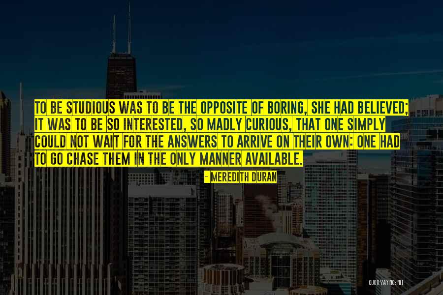 Bright Cheery Quotes By Meredith Duran Bright Cheery Quotes By Meredith Duran