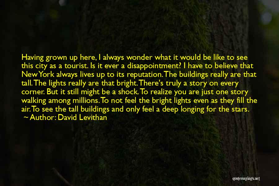 Bright City Lights Quotes By David Levithan